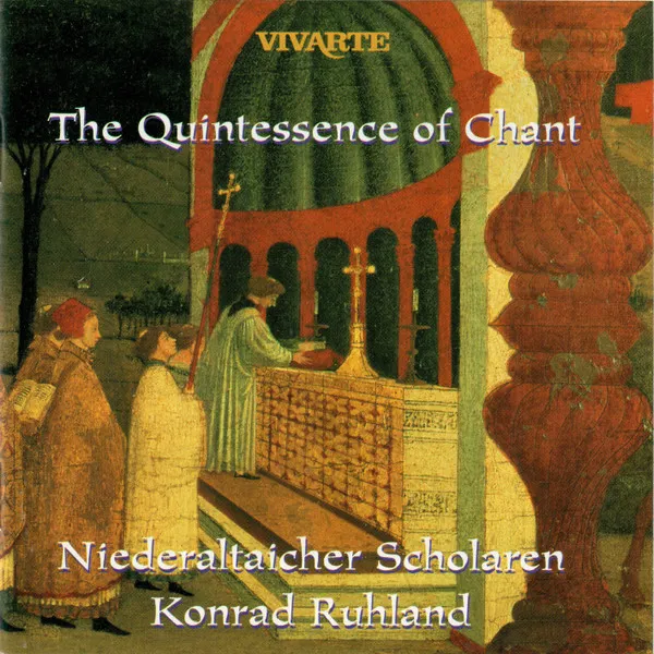The Quintessence Of Chant
