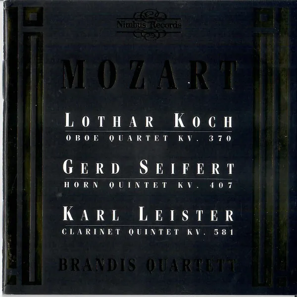 Oboe Quartet KV. 270 /  Horn Quintet KV. 407 / Clarinet Quintet KV. 581