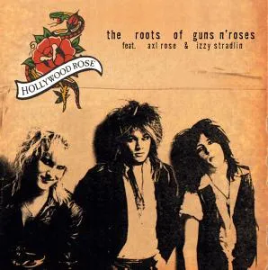 The Roots Of Guns'N'Roses