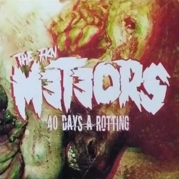40 Days A Rotting