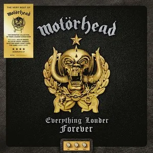 Everything Louder Forever - The Very Best Of Motörhead