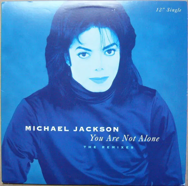 You Are Not Alone (The Remixes)