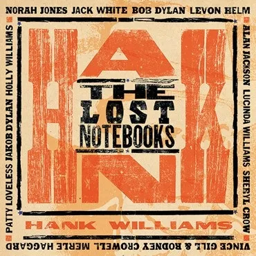 Lost Notebooks of Hank Williiams