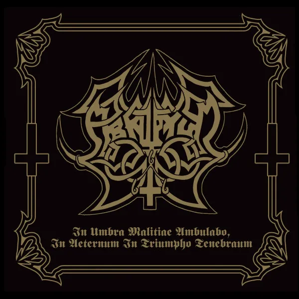 In Umbra Malitiae Ambulabo, In Aeternum In Triumpho Tenebraum