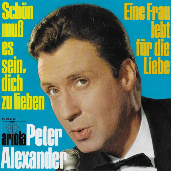 Schön Muß Es Sein, Dich Zu Lieben / Eine Frau Lebt Für Die Liebe