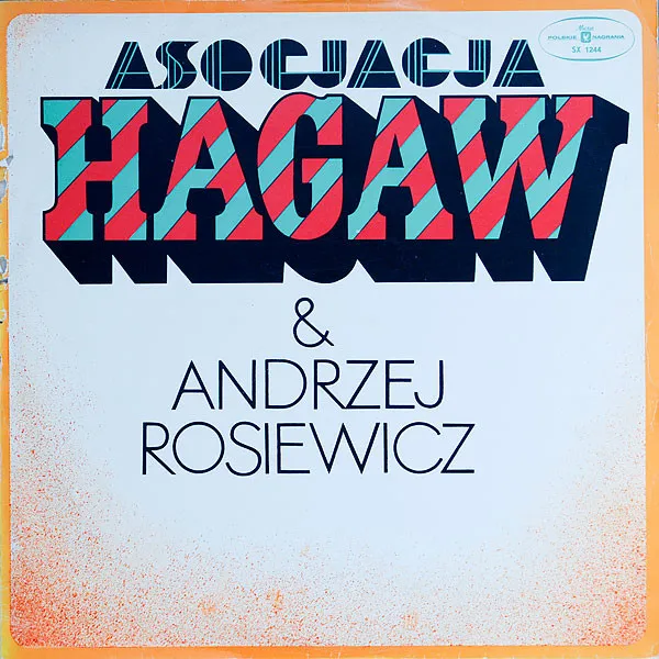 Asocjacja Hagaw & Andrzej Rosiewicz