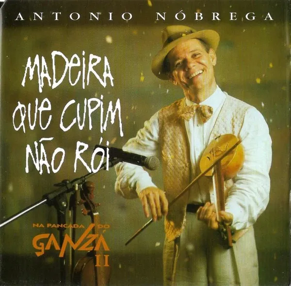 Madeira Que Cupim Não Rói - Na Pancada Do Ganzá II