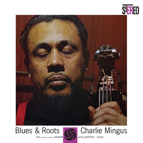 Blues & Roots (180g) (45 RPM)