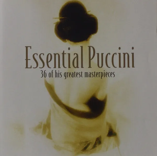 ESSENTIAL PUCCINI