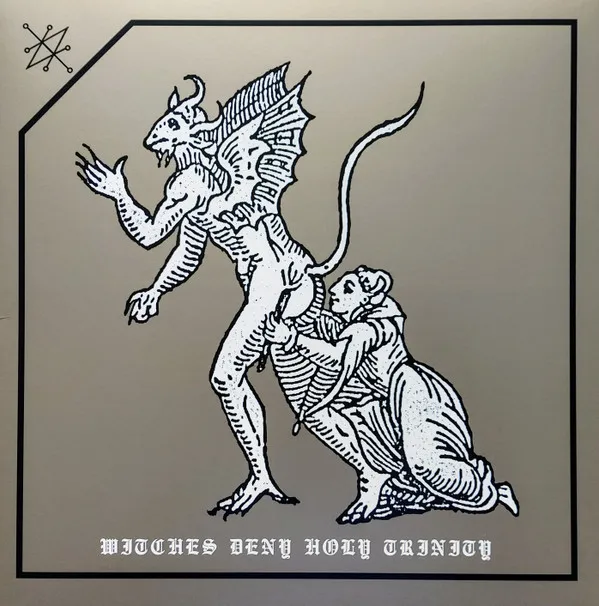 Witches Deny Holy Trinity