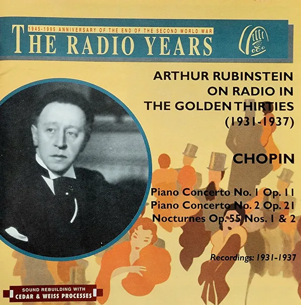 Arthur Rubinstein On Radio In The Golden Thirties (1931-1937)