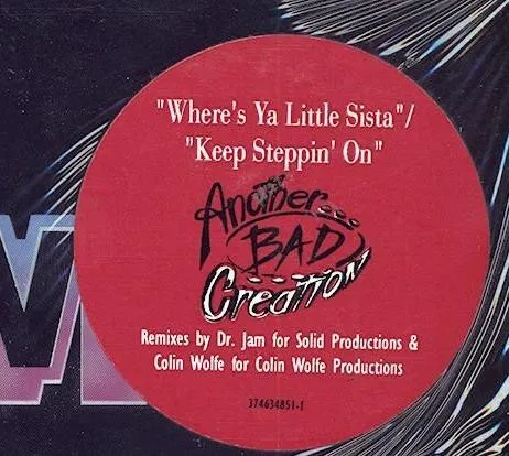 Where's Ya Little Sista? / Keep Steppin' On