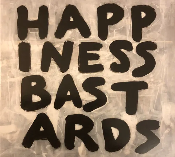 Happiness Bastards