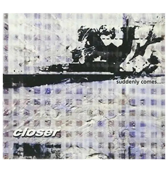 SUDDENLY COMES