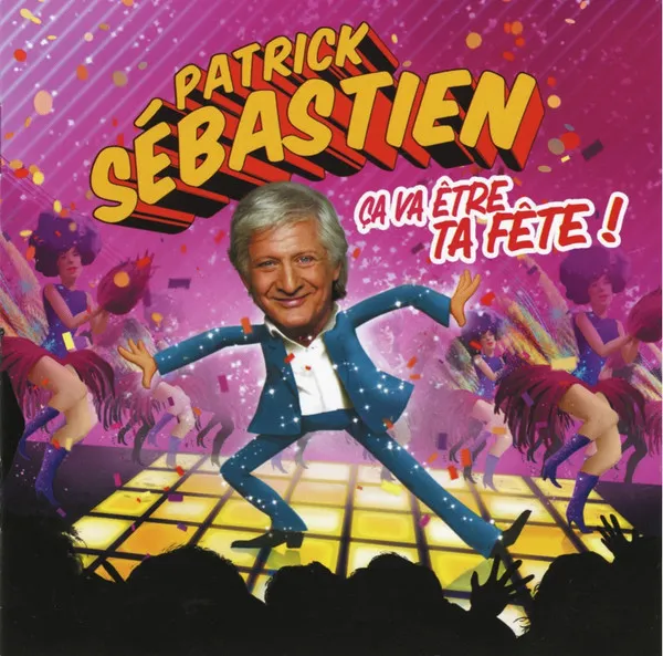 Ça Va Être Ta Fête