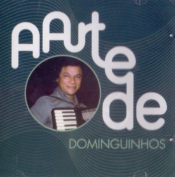 A Arte De Dominguinhos