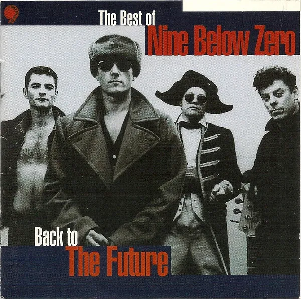 Back To The Future (The Best Of Nine Below Zero)