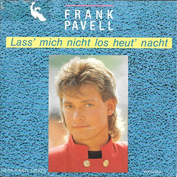 Lass' Mich Nicht Los Heut' Nacht