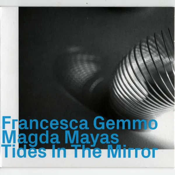 Francesca Gemmo & Magda Mayas