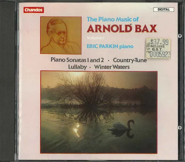 The Piano Music Of Arnold Bax Volume I