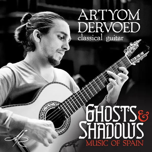 Ghosts & Shadows (Music Of Spain)