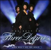 The Best Of The Three Degrees : When Will I See You Again