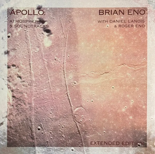 Apollo: Atmospheres & Soundtracks (Extended Edition)