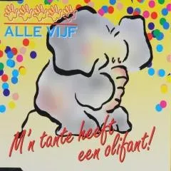 M'n Tante Heeft Een Olifant
