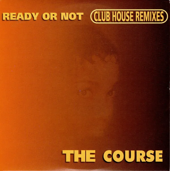 Ready Or Not (Club House Remixes)