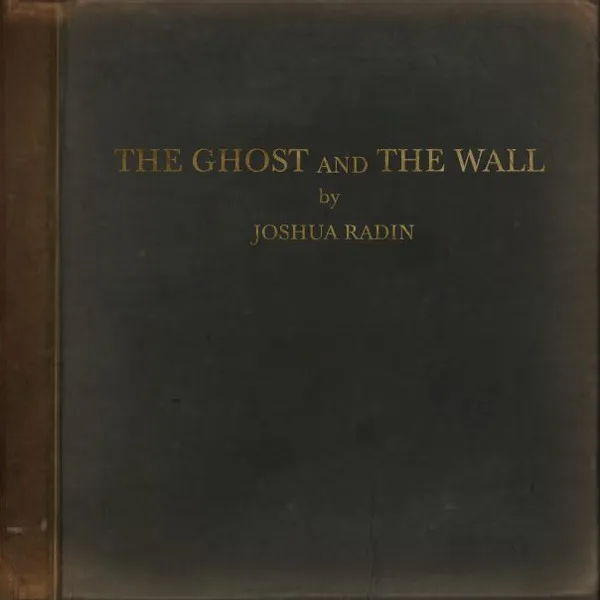 THE GHOST AND THE WALL