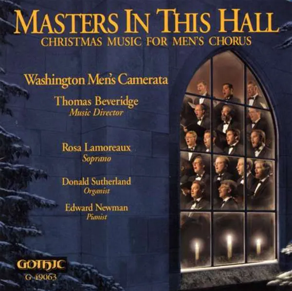 Masters In This Hall: Christmas Music For Men's Chorus