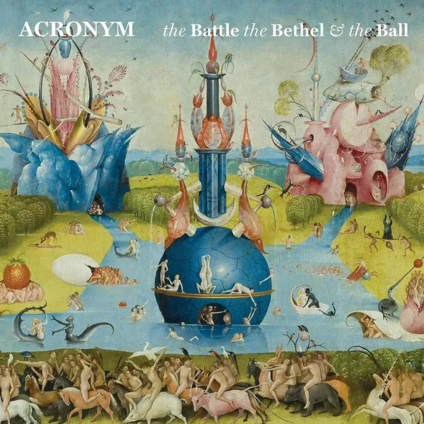 The Battle The Bethel & The Ball