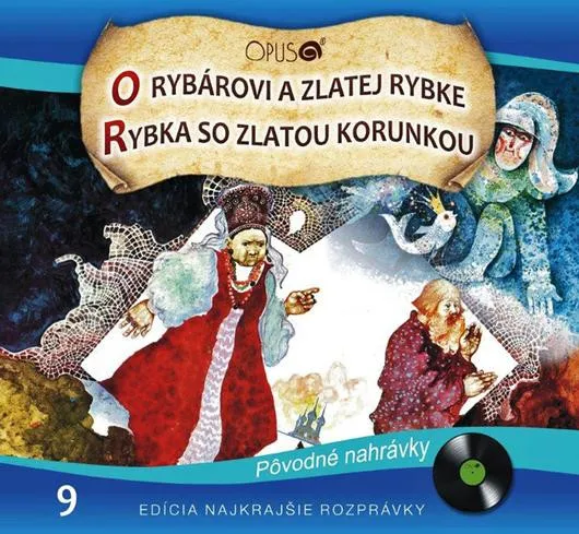O RYBAROVI A ZLATEJ RYBKE / RYBKA SO ZLATOU KORUNK