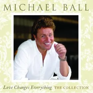 Love Changes Everything - The Collection