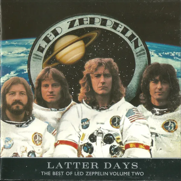 Latter Days: The Best Of Led Zeppelin Volume Two