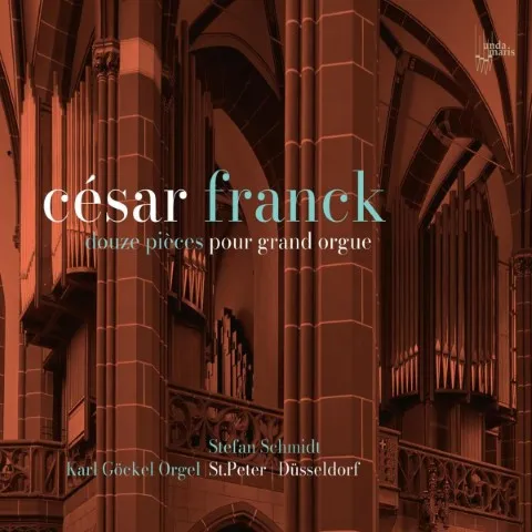 Franck: Douze Pieces Pour Grand Orgue