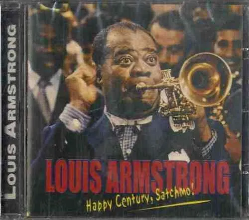 Happy Century, Satchmo!