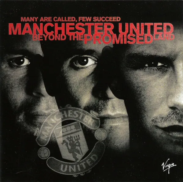 MANCHESTER UNITED BEYOND THE PROMISED LA