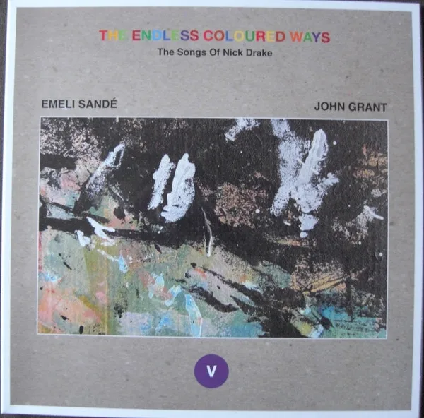 The Endless Coloured Ways: The Songs Of Nick Drake (V)