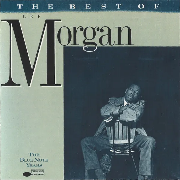 The Best Of Lee Morgan