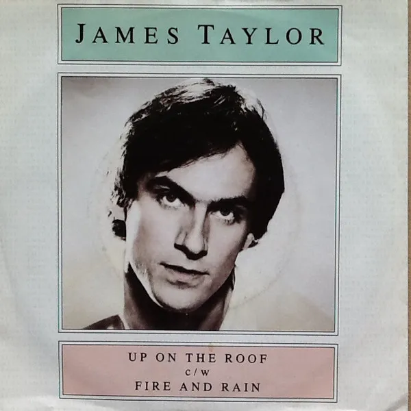 Up On The Roof / Fire And Rain