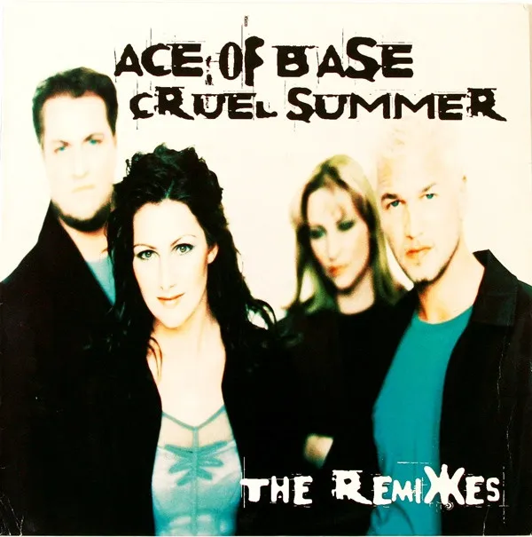 Cruel Summer (The Remixes)