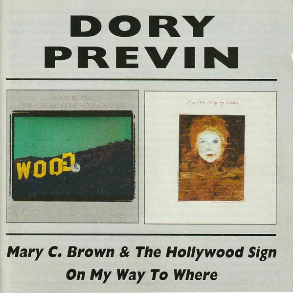 Mary C. Brown And The Hollywood Sign / On My Way To Where