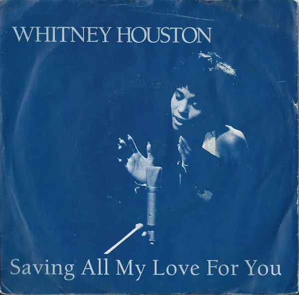Saving All My Love For You