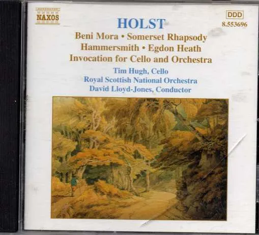 Beni Mora • Somerset Rhapsody • Hammersmith • Egdon Heath • Invocation For Cello And Orchestra