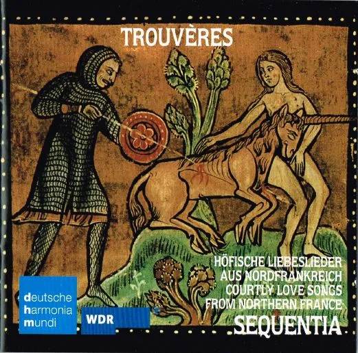 Trouvères: Courtly Love Songs From Northern France