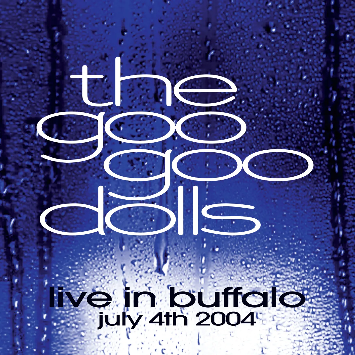 Live in Buffalo July 4th, 2004 (20th Anniversary) (Clear Vinyl)