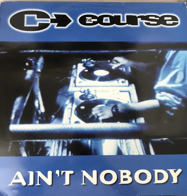 Ain't Nobody