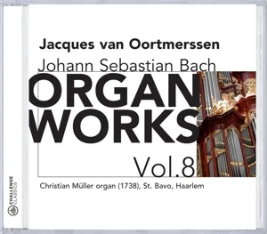 Johann Sebastian Bach: Organ Works Vol. 8
