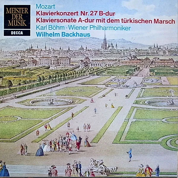 Klavierkonzert Nr. 27 B-dur / Klaviersonate A-dur Mit Dem Türkischen Marsch